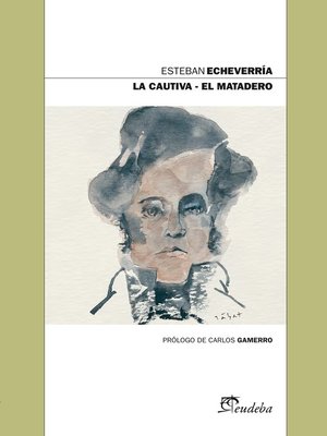 cover image of La cautiva -- El matadero